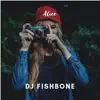 DJ Fishbone - Alice - Single